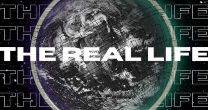 The Real Life
