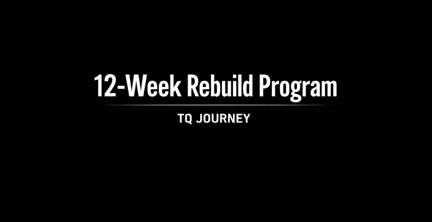 The 12-Week Rebuild Program