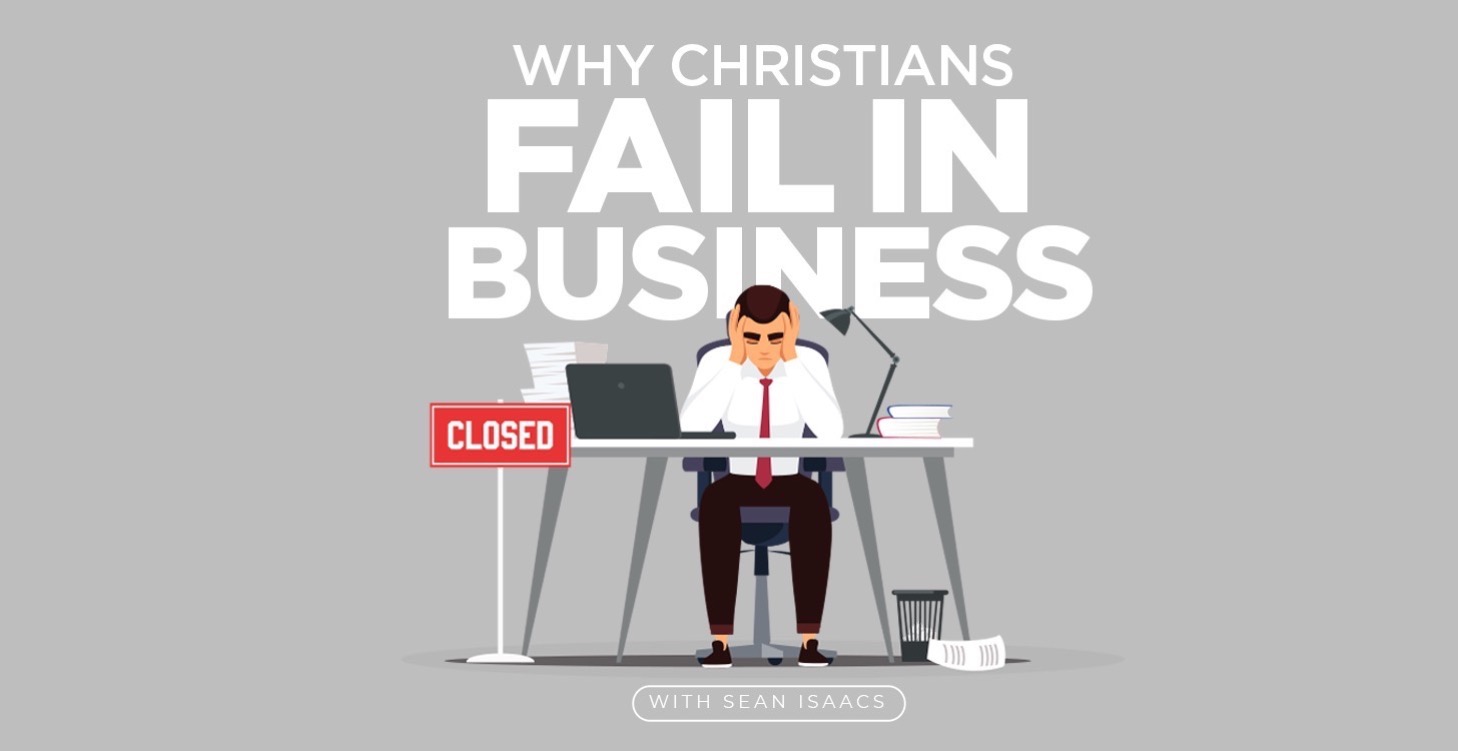 Why Christians Fail in Business