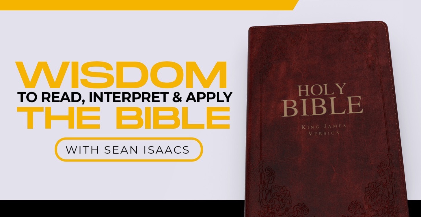 WISDOM To Interpret The Bible