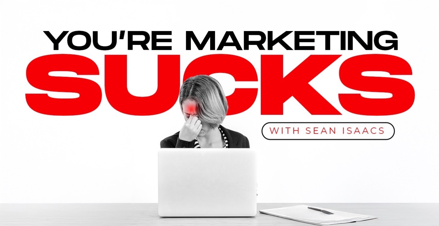 Your Marketing Sucks
