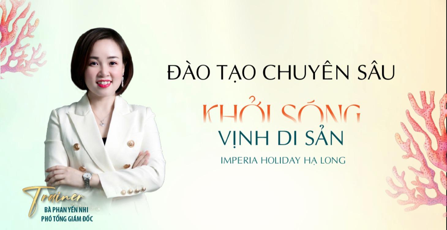 ĐÀO TẠO CHUYÊN SÂU IMPERIA HOLIDAY HA LONG