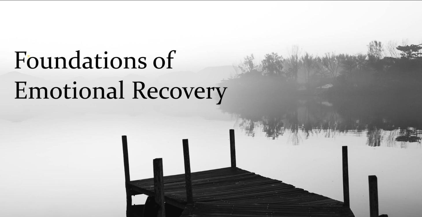 Foundations of Emotional Recovery
