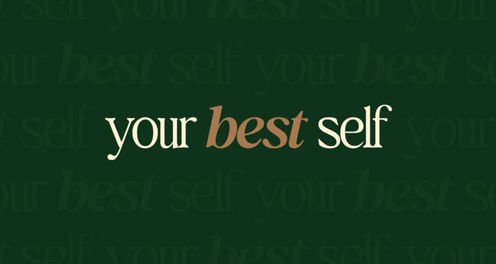 Your Best Self