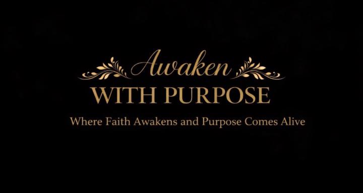 Awaken With Purpose