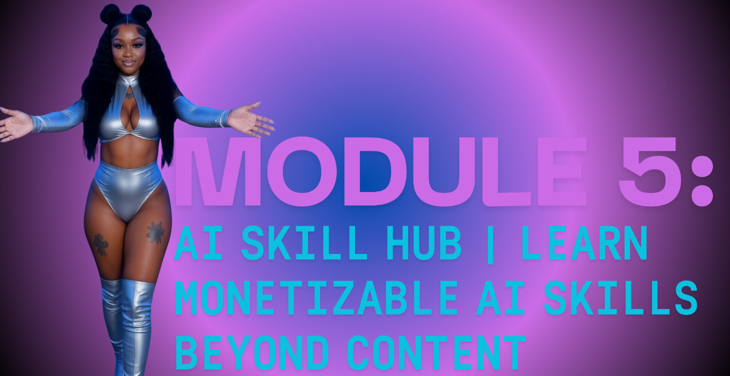 Module 5: AI Skill Hub | Learn AI Beyond Content