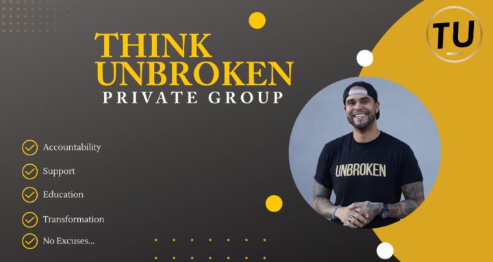 Think Unbroken (FREE)