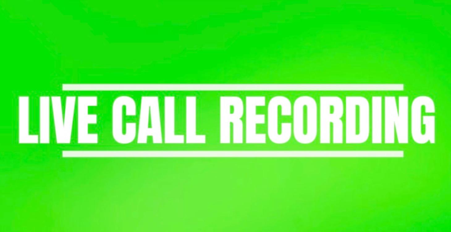 Live Call Recordings
