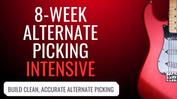How the 8-Week Alternate Picking Intensive Works (Starts Tomorrow)
