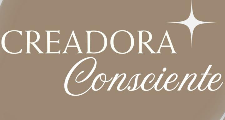CREADORA CONSCIENTE