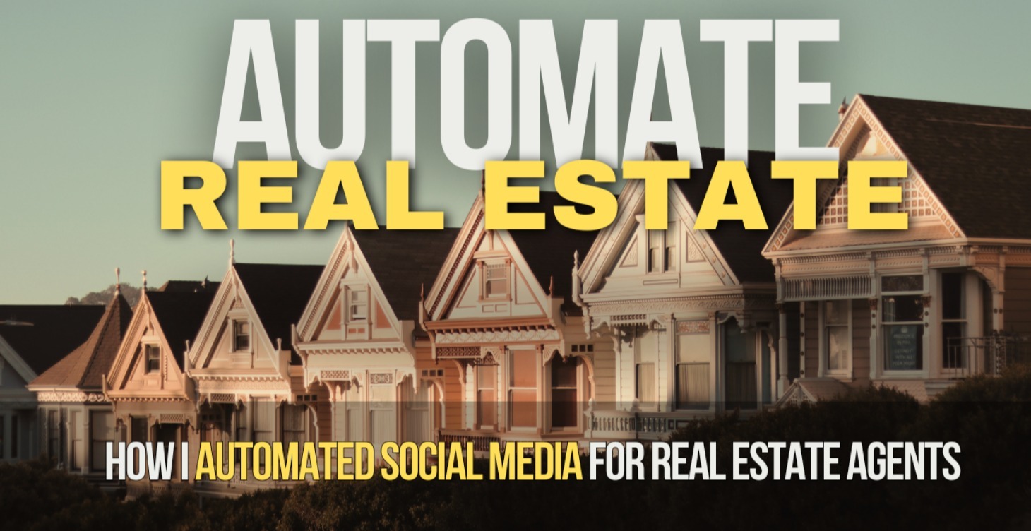Real Estate Automations
