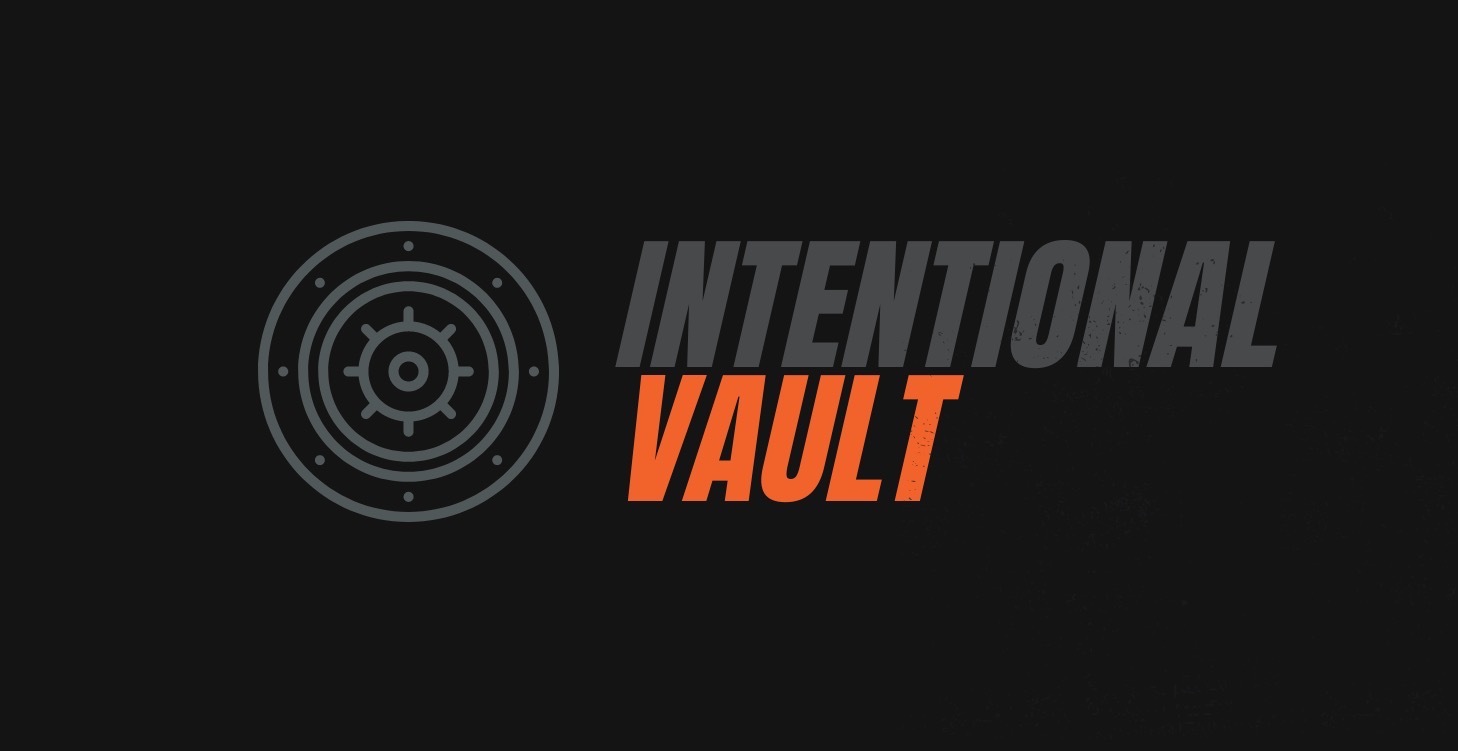 The Intentional Vault