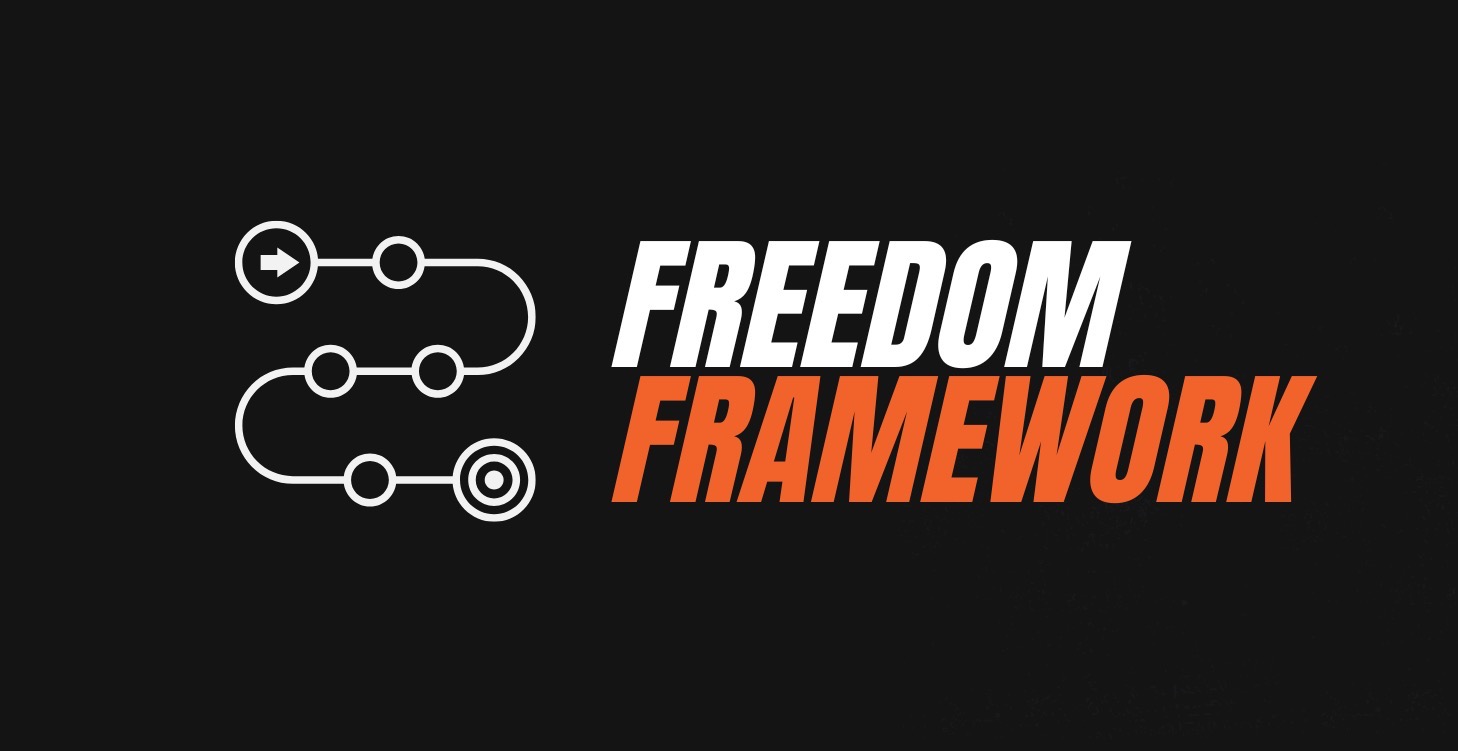 Freedom Framework (Full Course)