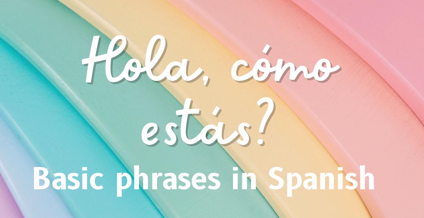 Basic phrases in Spanish