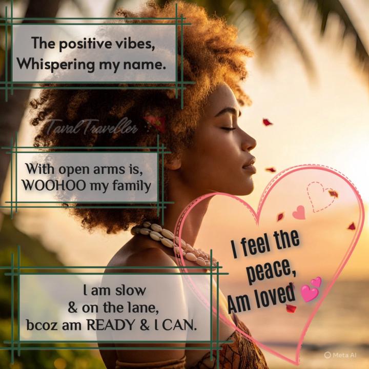 PEACEFULLY POSITIVE.