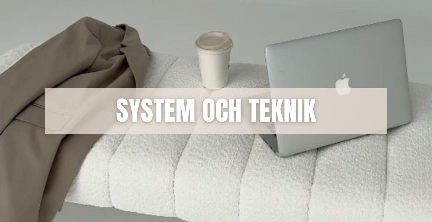 ⭐ SYSTEM & TEKNIK