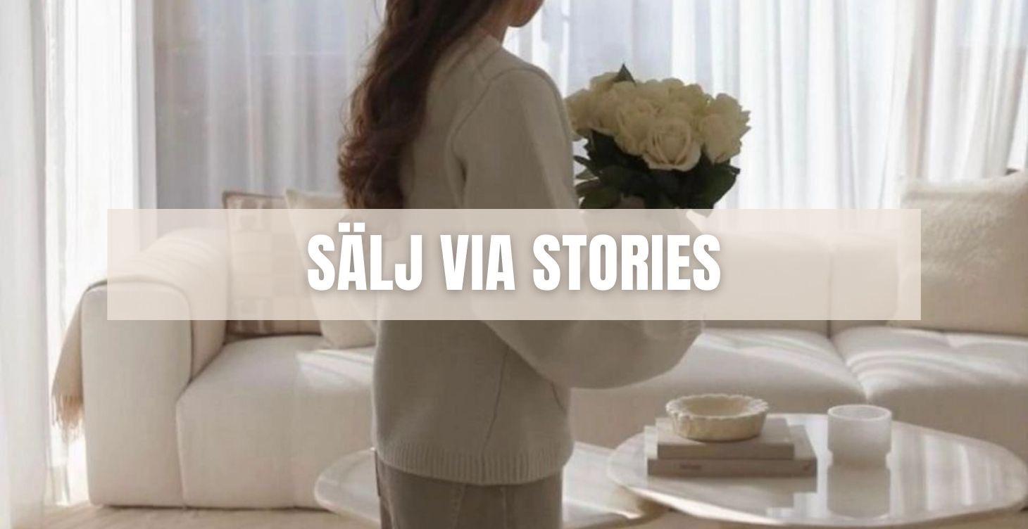 ⭐ SÄLJ VIA STORIES
