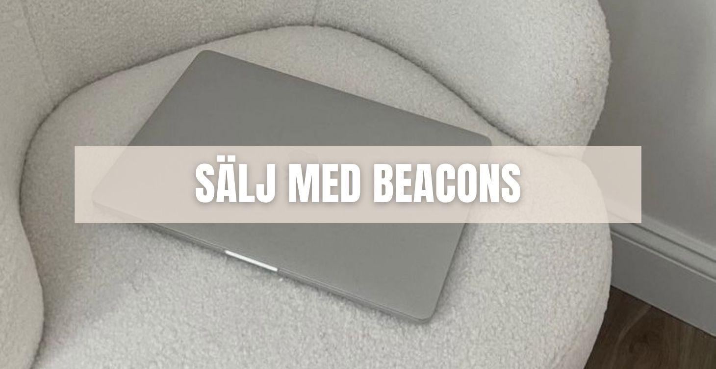 ⭐ SÄLJ MED BEACONS
