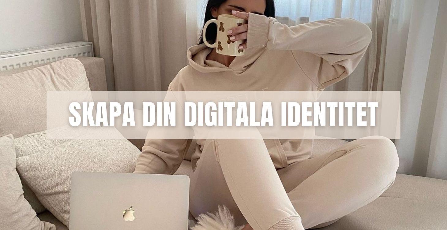 ⭐  SKAPA DIN DIGITALA IDENTITET