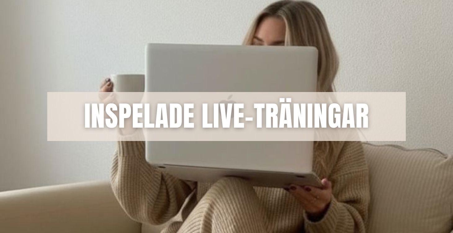 ⭐ INSPELADE LIVE-TRÄNINGAR