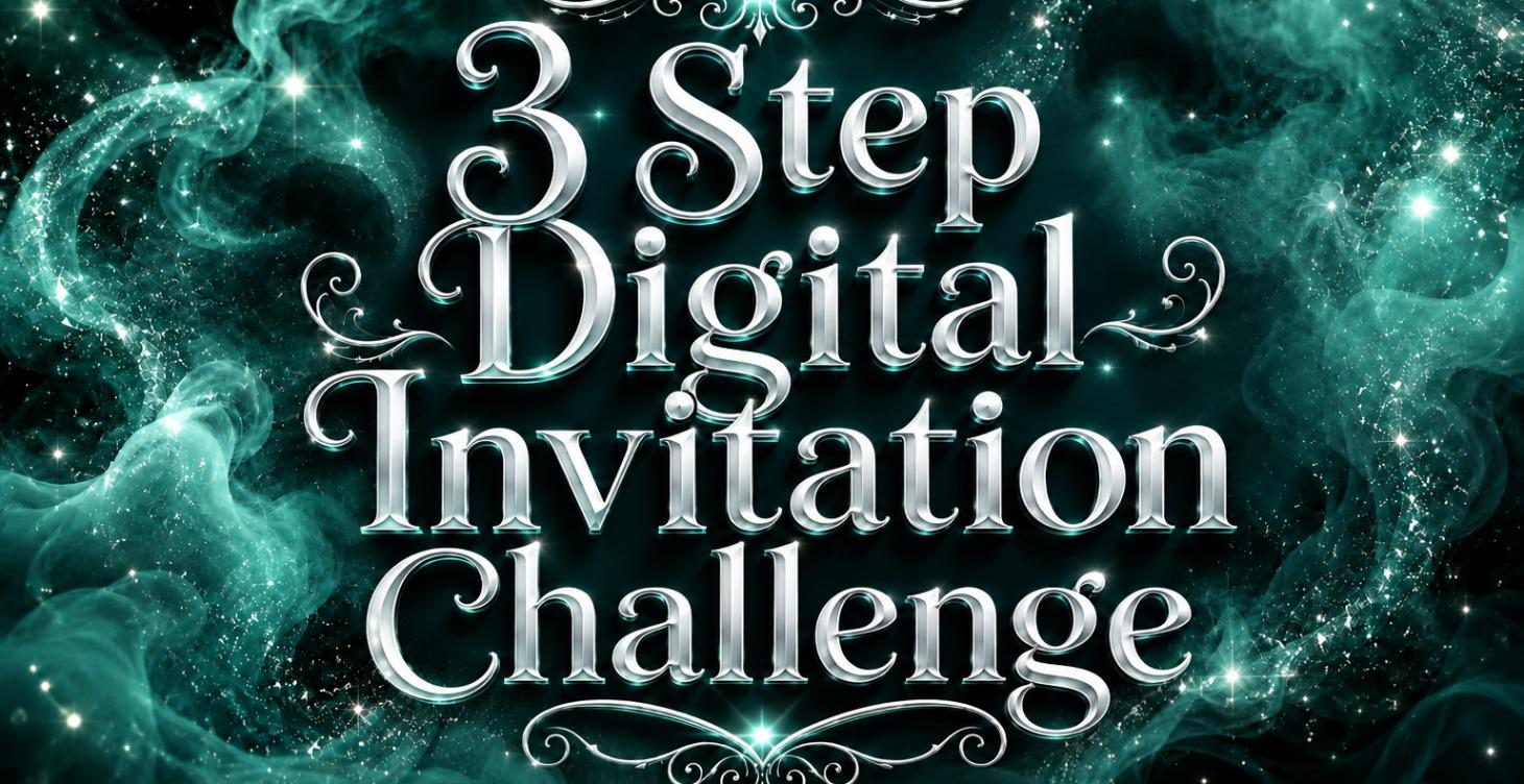 3-Step Digital Invitation Challenge