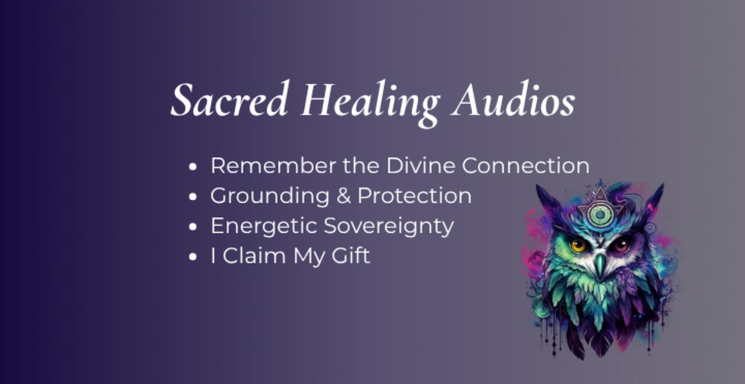 Sacred Healing Audios