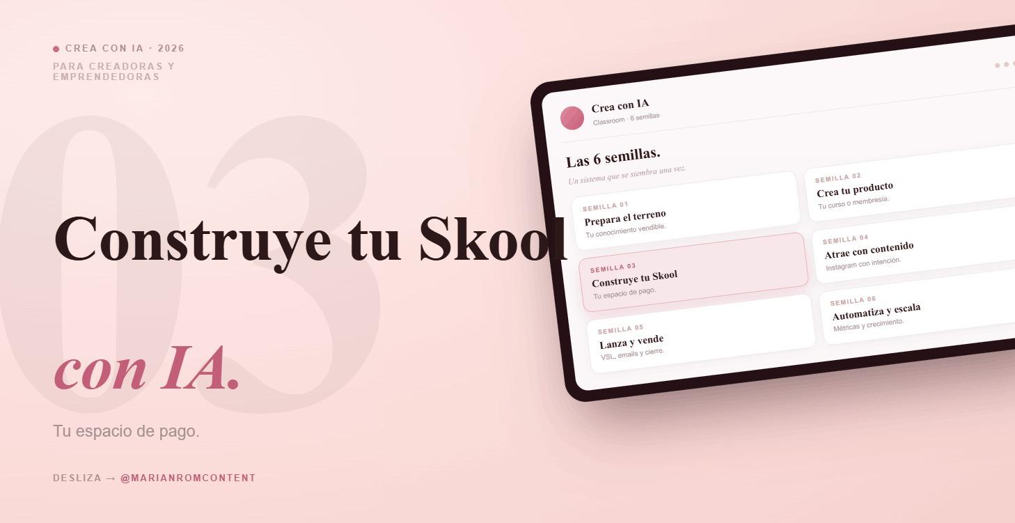 🏡 Semilla 3 — Construye tu Skool