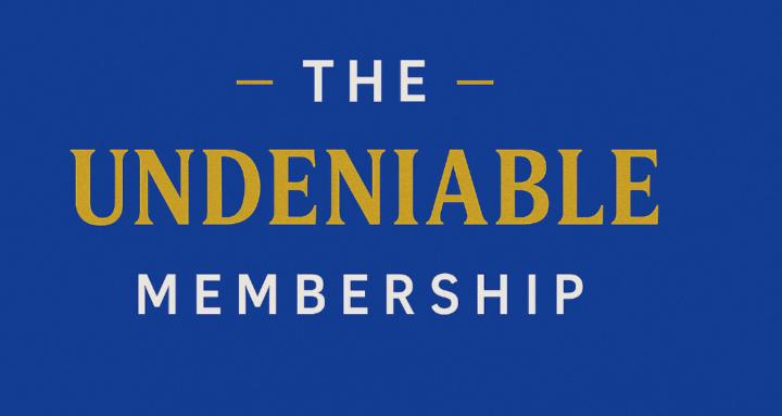 The Undeniable Membership