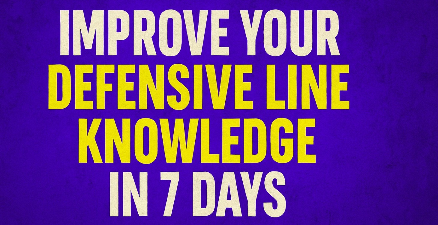 7-Day D-Line Challenge