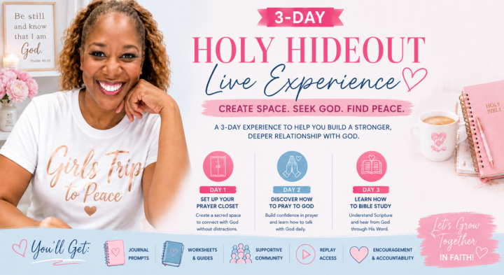 💖 Girls Trip to Peace™The 3-Day Holy Hideout™ Challenge (Coming June)