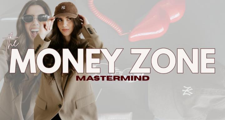 THE MONEY ZONE MASTERMIND 💸 