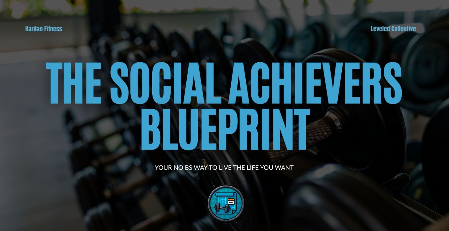 The Social Achievers Blueprint
