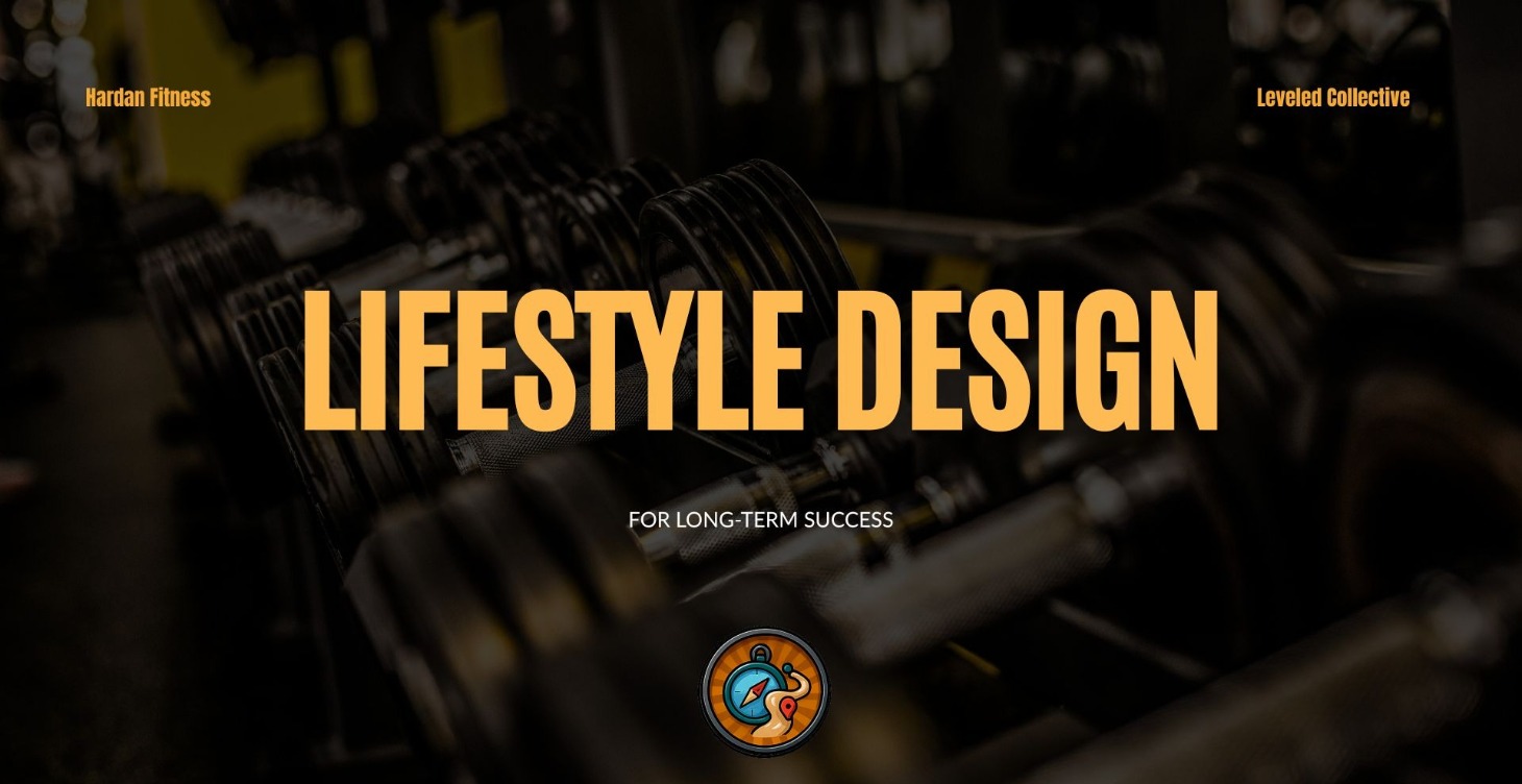 Lifestyle Design for Long-Term Success