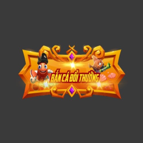Bắn Cá Đổi Thưởng