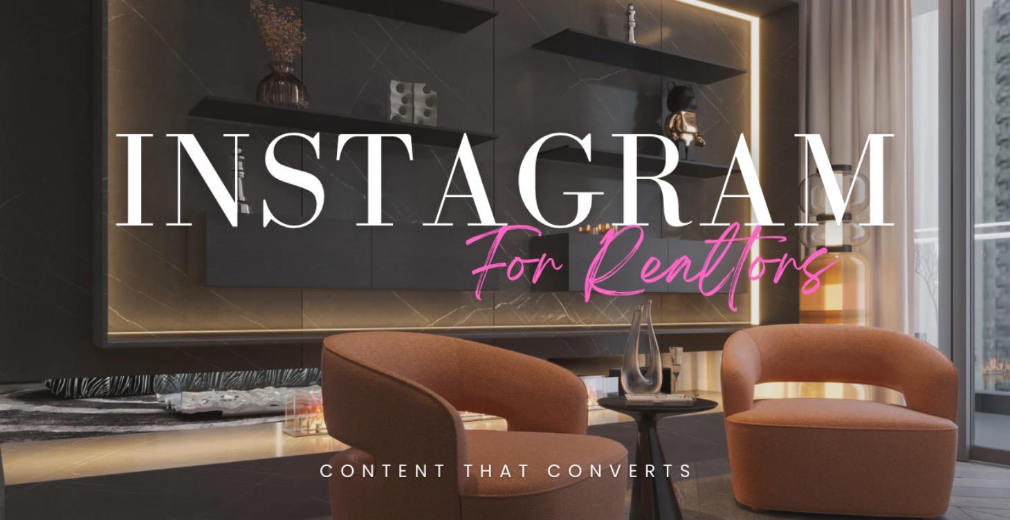 MODULE : Instagram for Realtors