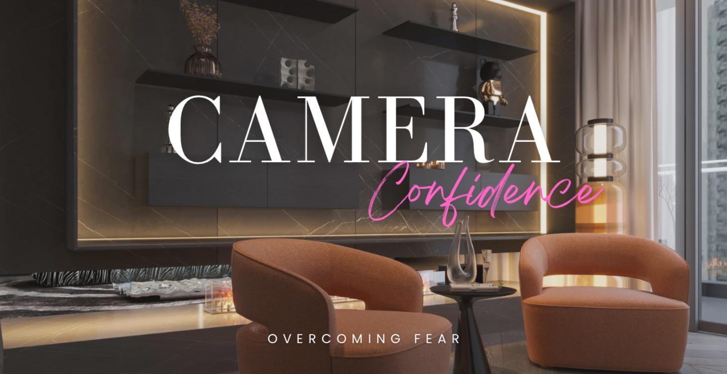 Camera Confidence & Communication