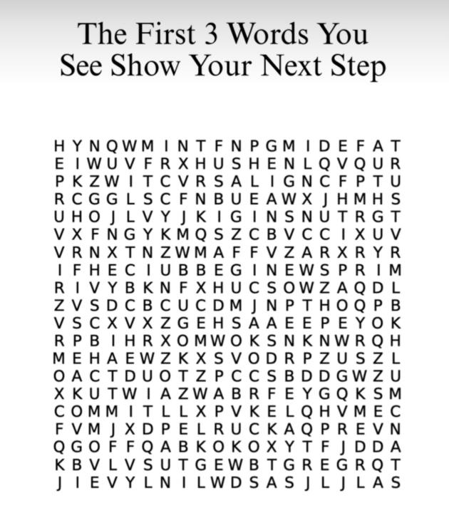 First 3 words you see is your next step