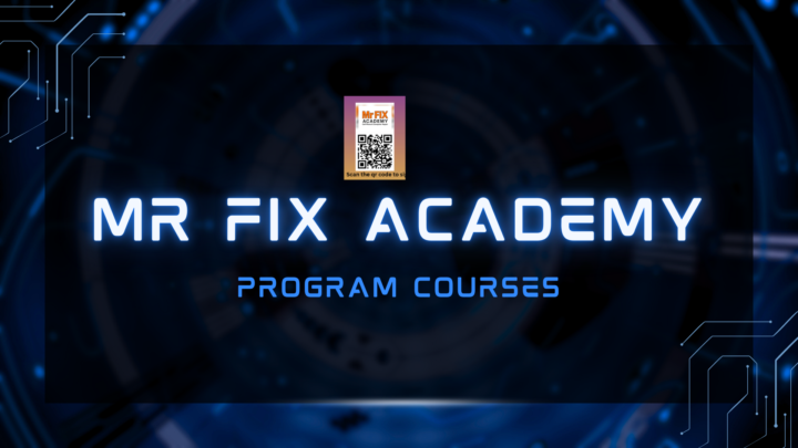 Mr Fix Academy Program Courses 