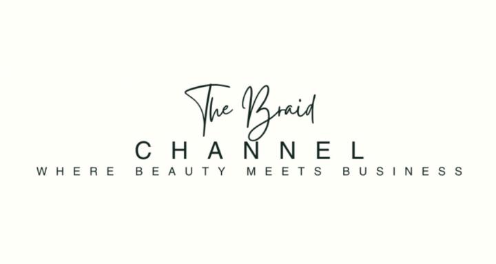 The Braid Channel