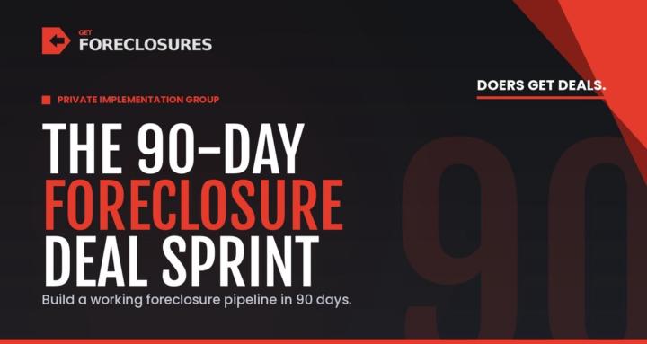 90-Day Deal Foreclosure Sprint