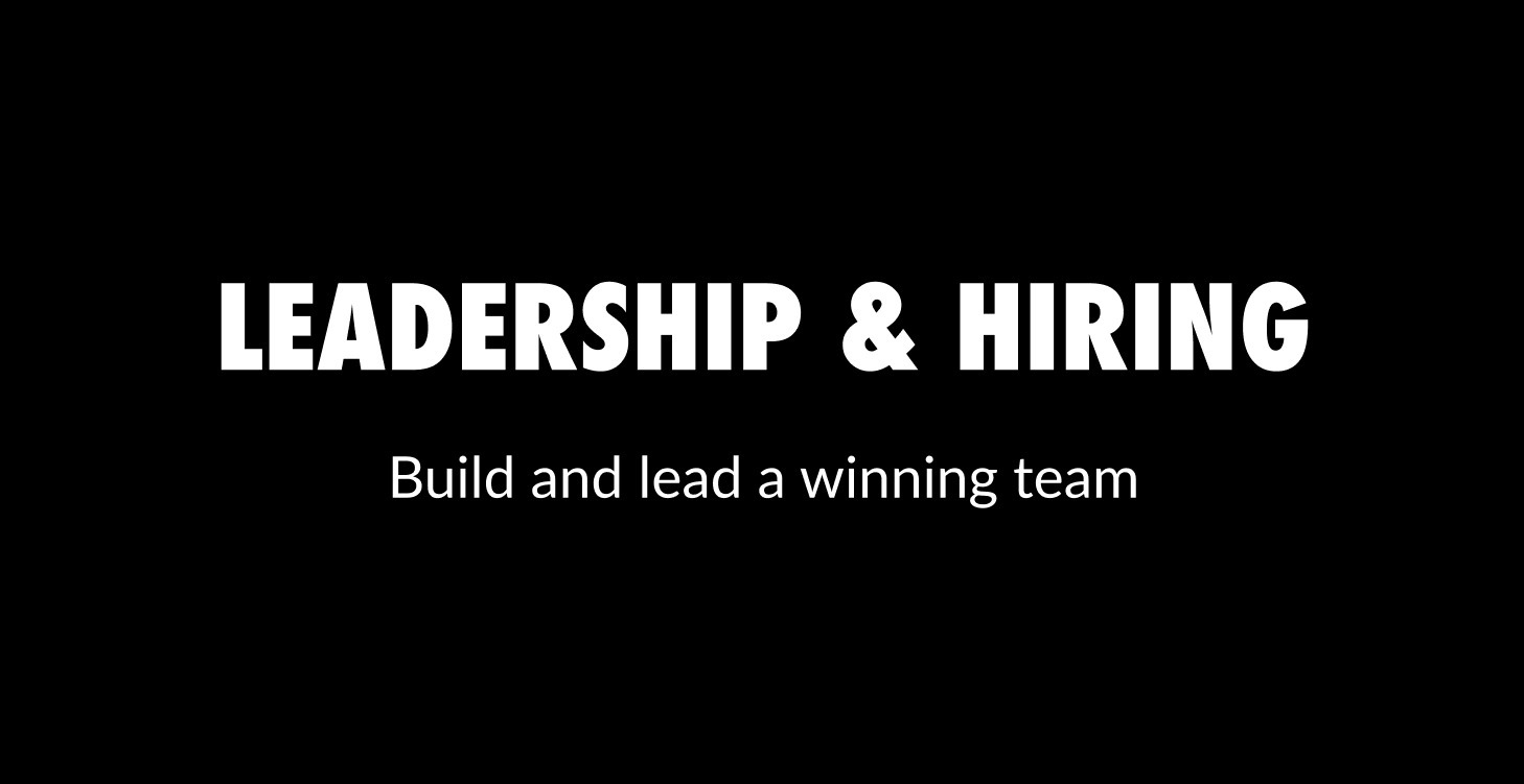 🔒Leadership & Hiring