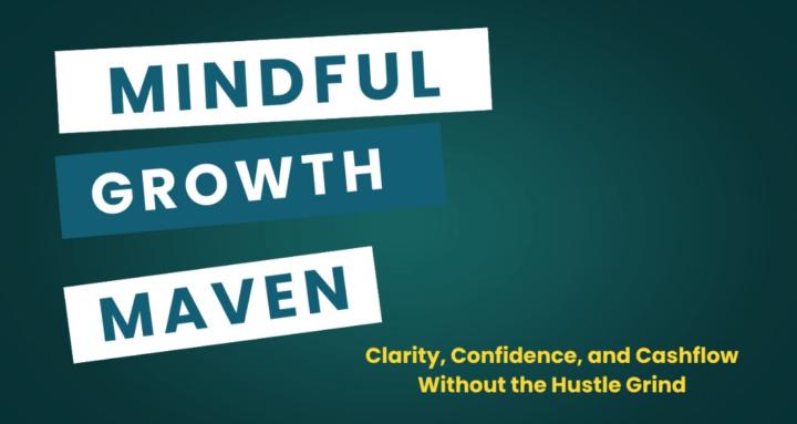 Mindful Growth Maven