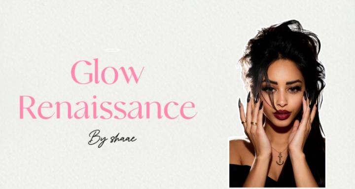 Glow Renaissance by shaae