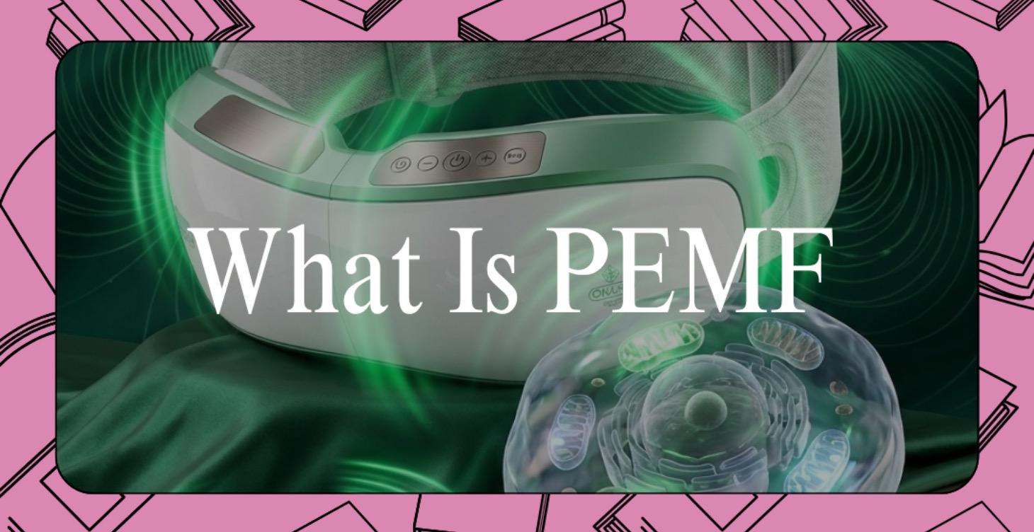 WHAT IS PEMF