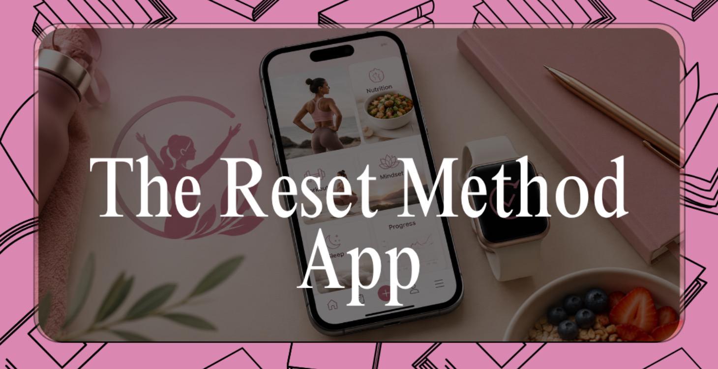 THE RESET METHOD APP