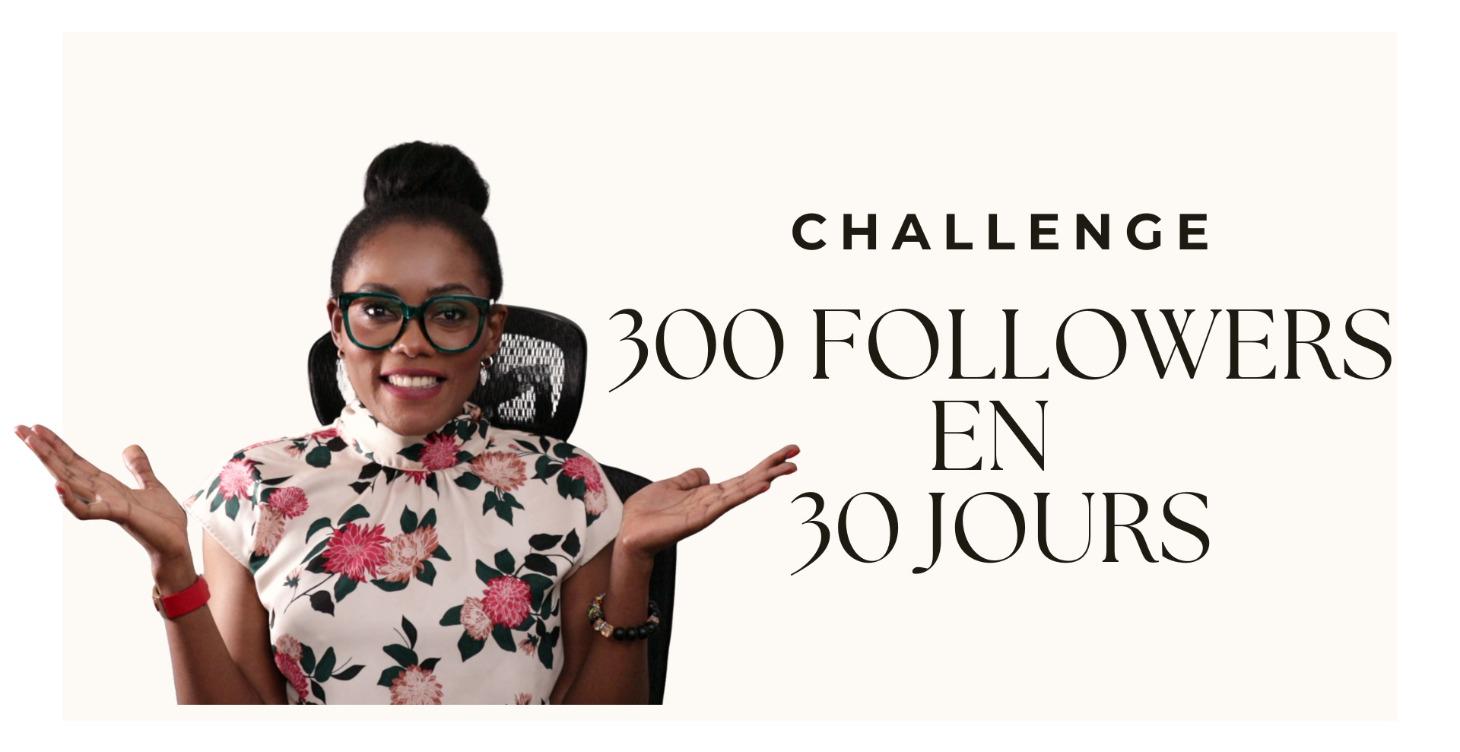 Challenge 300 Followers