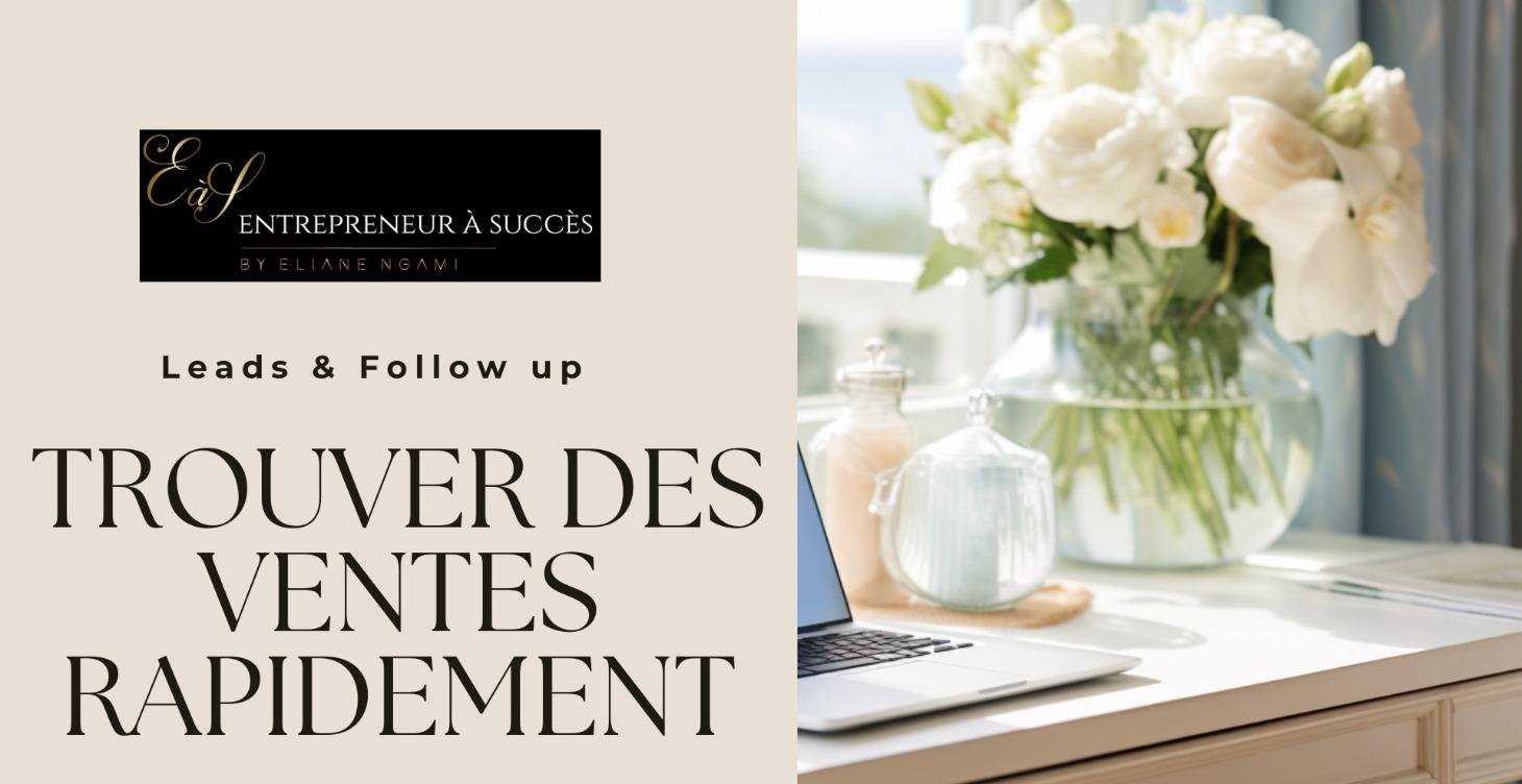 TROUVER DES VENTES RAPIDEMENT