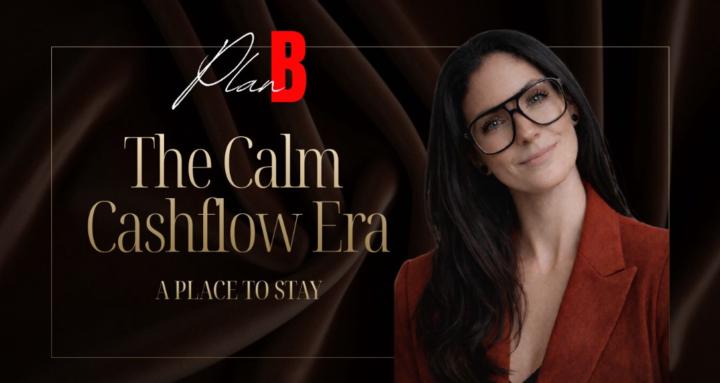 Plan B — The Calm Cashflow Era