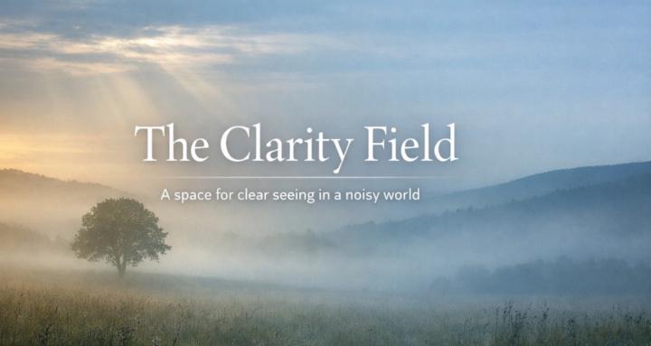 The Clarity Field