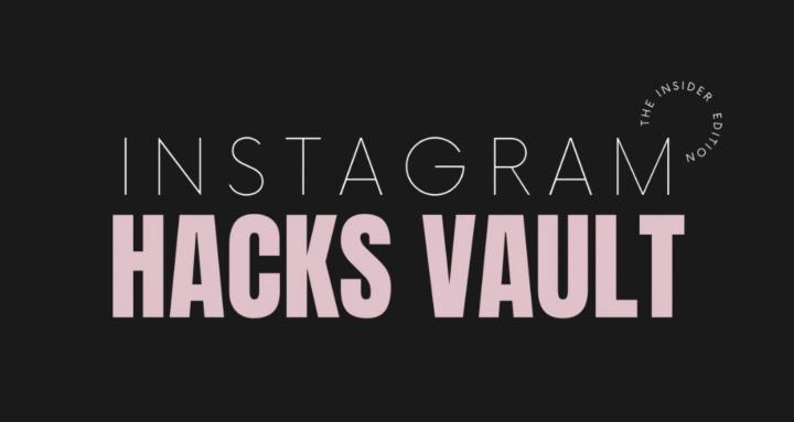 Instagram Hacks Vault